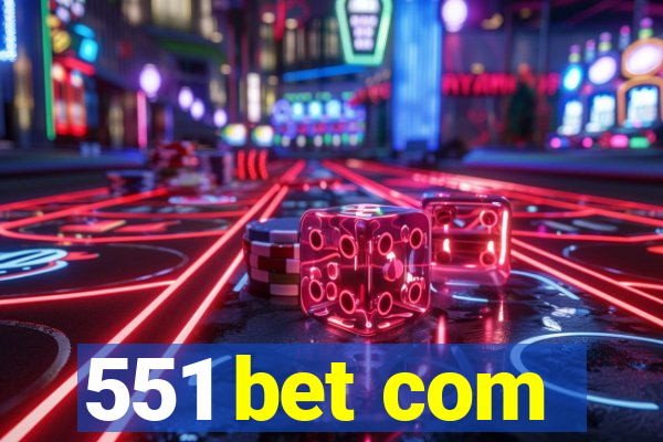 551 bet com